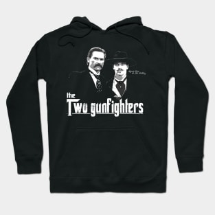 wyatt earp and doc holliday black and white Hoodie